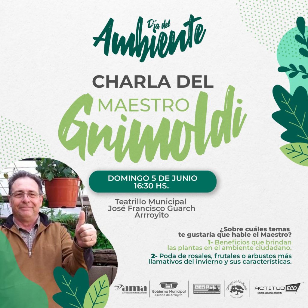 Arroyito celebra el Día del Ambiente con la presencia del Maestro Grimoldi