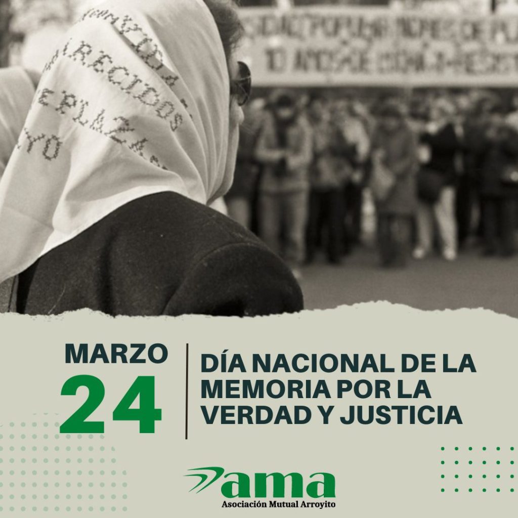 24 de Marzo: Día Nacional de la Memoria por la Verdad y Justicia
